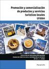 PROMOCIÓN Y COMERCIALIZACIÓN DE PRODUCTOS Y SERVICIOS TURÍSTICOS LOCALES