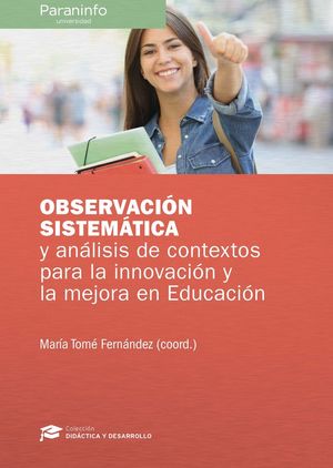 OBSERVACIÓN SISTEMÁTICA Y ANÁLISIS DE CONTEXTO PARA LA INNOVACIÓN Y LA MEJORA EN