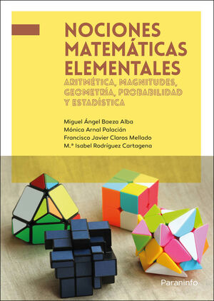 NOCIONES MATEMATICAS ELEMENTALES: ARITMETICA, MAGNITUDES, GEOMETR