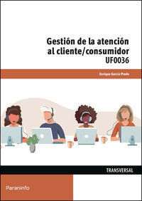 GESTION DE LA ATENCION AL CLIENTE/CONSUMIDOR