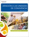 ATENCION A LAS UNIDADES DE CONVIVENCIA