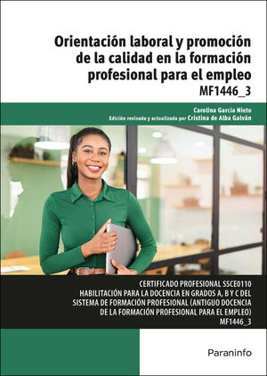 ORIENTACIÓN LABORAL Y PROMOCIÓN DE LA CALIDAD EN LA FORMACIÓN PROFESIONAL PARA E