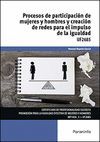 PROCESOS DE PARTICIPACIÓN DE MUJERES Y HOMBRE Y CREACIÓN DE REDES PARA EL IMPULS