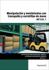 MANIPULACIÓN Y MOVIMIENTOS CON TRANSPALÉS Y CARRETILLAS DE MANO