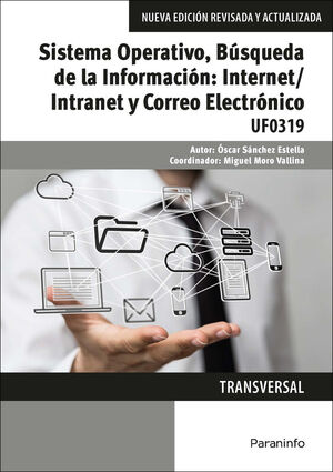 SISTEMA OPERATIVO, BUSQUEDA DE LA INFORMACION: INTERNET/INTRANET