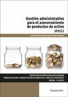 GESTION ADMINISTRATIVA PARA EL ASESORAMIENTO DE PRODUCTOS DE ACTI