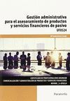 GESTION ADMINISTRATIVA ASESORAMIENTO PRODUCTOS SERVICIOS FINANCIE