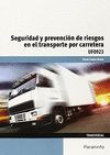 SEGURIDAD Y PREVENCION RIESGOS TRASNPORTE POR CARRETERA