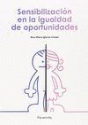 SENSIBILIZACION EN LA IGUALDAD DE OPORTUNIDADES