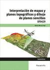 UF0429 INTERPRETACIÓN DE MAPAS Y PLANOS TOPOGRÁFICOS Y DIBUJO DE PLANOS SENCILLOS