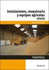 INSTALACIONES, MAQUINARIA Y EQUIPOS AGRÍCOLAS