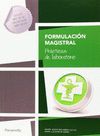 FORMULACION MAGISTRAL. PRACTICAS DE LABORATORIO