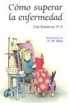 CÓMO SUPERAR LA ENFERMEDAD