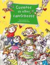 CUENTOS DE NIÑOS CAPRICHOSOS