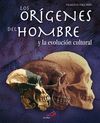 LOS ORÍGENES DEL HOMBRE Y LA EVOLUCIÓN CULTURAL