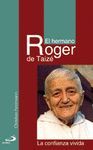 EL HERMANO ROGER DE TAIZE