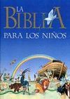 LA BIBLIA PARA LOS MAS PEQUEÑOS