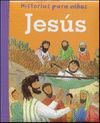 HISTORIAS PARA NIÑOS: JESÚS