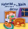 HISTORIAS DE LA BIBLIA PARA IRSE A DORMIR