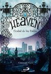 HEAVEN. CIUDAD DE LAS HADAS.(NOVELA JUVENIL)