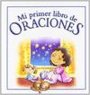 MI PRIMER LIBRO DE ORACIONES