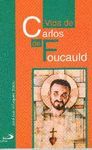 VIDA DE CARLOS DE FOUCAULD