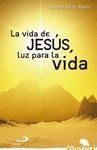 LA VIDA DE JESUS