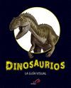 DINOSAURIOS. LA GUÍA VISUAL