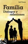 FAMILIA. DIÁLOGOS Y REFLEXIONES