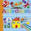 ACTIVIDADES SENCILLAS Y DIVERTIDAS.