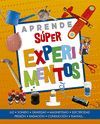 APRENDE SUPER EXPERIMENTOS