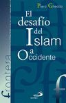 EL DESAFIO DEL ISLAM A OCCIDENTE