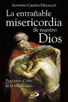 LA ENTRAÑABLE MISERICORDIA DE NUESTRO DIOS