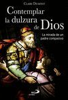 CONTEMPLAR LA DULZURA DE DIOS