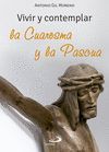 VIVIR Y CONTEMPLAR LA CUARESMA Y LA PASCUA