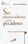 SER MISERICORDIOSOS CON LOS PECADORES