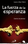 LA FUERZA DE LA ESPERANZA