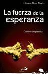 LA FUERZA DE LA ESPERANZA