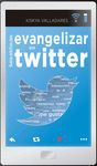 BUENAS PRÁCTICAS PARA EVANGELIZAR EN TWITTER