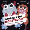 ¡ATRAPA TUS MONSTRUOS!