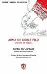 ARMA DE DOBLE FILO. NOVELA DE TOGAS