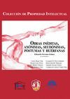 OBRAS INEDITAS, ANONIMAS, SEUDONIMAS, POSTUMAS Y HUERFANAS