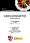 LA PROTECCION DEL CONSUMIDOR EN LOS CREDITOS HIPOTECARIOS