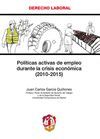 POLITICAS ACTIVAS DE EMPLEO DURANTE LA CRISIS ECONOMICA (2010-201
