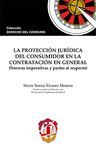 LA PROTECCION JURIDICA DEL CONSUMIDOR EN LA CONTRATACION EN GENER