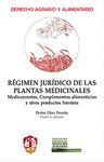 RÉGIMEN JURÍDICO DE LAS PLANTAS MEDICINALES