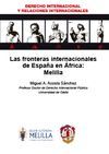 LAS FRONTERAS INTERNACIONALES DE ESPAÑA EN ÁFRICA: MELILLA