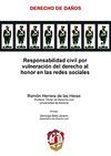 RESPONSABILIDAD CIVIL POR VULNERACIÓN DEL DERECHO AL HONOR EN LAS REDES SOCIALES