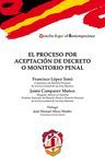 EL PROCESO POR ACEPTACIÓN DE DECRETO O MONITORIO PENAL