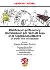 CLASIFICACIÓN PROFESIONAL Y DISCRIMINACIÓN POR RAZÓN DE SEXO EN LA NEGOCIACIÓN C